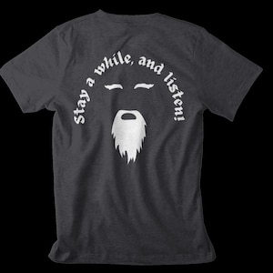 Stay a While, and Listen! Deckard Cain Diablo inspired shirt