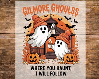 Gilmore Ghouls DTF Transfer: Spooky Halloween Heat Press Design