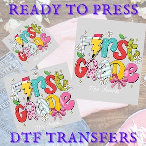 Personalized First Grade Teacher DTF, Custom 1st Grade Teacher Reay To Press, First Day of School Gift, Teacher Appreciation Gifts DTF