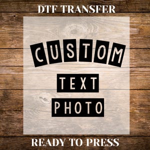 Benutzerdefinierter Text bereit zum Pressen, benutzerdefiniertes Logo bereit zum Pressen, personalisierte Transferpresse, benutzerdefinierte Foto-DTF-Transfer, Personalisierungs-spezielles Shirt