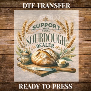 Apoya a tu proveedor local de masa madre. Transferencia digital (DTF), frases divertidas sobre repostería listas para planchar (DTF), regalos de panadería, pan de masa madre casero termoadhesivo (DTF).