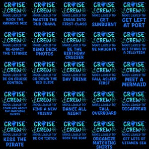 Puede incluir: Un fondo negro con múltiples diseños de texto en azul y turquesa. Cada diseño presenta "Cruise Crew" con un ancla y un timón, seguido de una frase como "Más propenso a hacer karaoke".