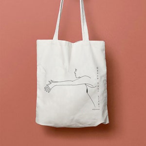 Tote Bag Dance YourLife Coton bio / Organic Cotton Tote Bag inspired by Pina Bausch image 1