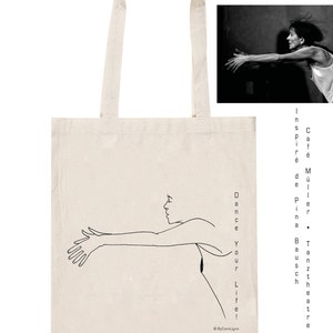 Tote Bag Dance YourLife Coton bio / Organic Cotton Tote Bag inspired by Pina Bausch image 2