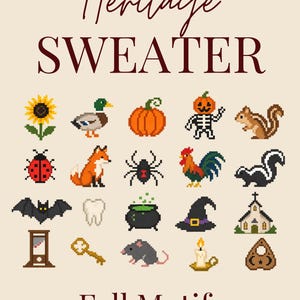 May include: A digital chart titled Heritage SWEATER - Fall Motifs - featuring twenty pixel art icons including a sunflower, duck, pumpkin, skeleton, squirrel, ladybug, fox, spider, rooster, skunk, bat, tooth, cauldron, witch hat, church, guillotine, key, rat, candle, and ouija board.