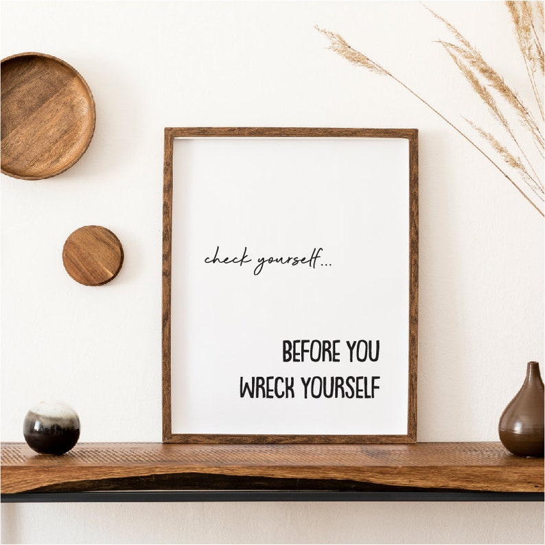 Check Yourself Before You Wreck Yourself Song Lyrics Picture Etsy UK