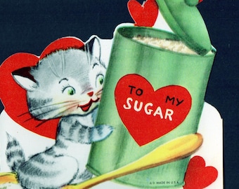 Vintage Original Card To My SUGAR Be My Valentine KITTEN Kitty CAT Stands In Spoon Full Of,Hugs Canister/Bowl UNused DieCut Retro Kitschy