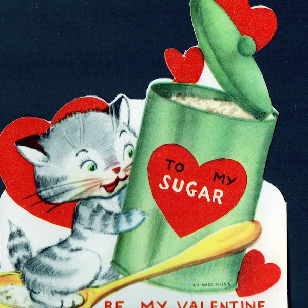 Vintage Original Card To My SUGAR Be My Valentine KITTEN Kitty CAT Stands In Spoon Full Of,Hugs Canister/Bowl UNused DieCut Retro Kitschy
