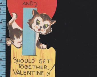 Vintage Original Card Big Capital Letter,CAT on Fence You And I Should Get TOGETHER Valentine Unused Diecut Alphabet