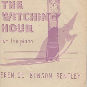 Antique Sheet Music The WITCHING HOUR Cover Illustration WITCH Shadow Cast Upon Grandfather Clock At The Stroke Of Midnight Aged Ephemera