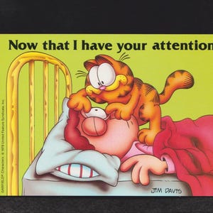 Vintage GARFIELD Post Card Now That I Have YOUR ATTENTION Anthropomorphic Cartoon Pet Cat Tries To Wake Up Owner Art,Craft Ephemera,UNused
