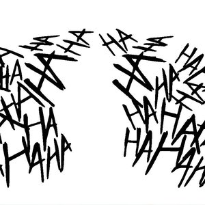 HaHaHa Ha Ha Ha Joker Vinyl Decal Helmet Sticker LEFT and RIGHT SIDES Multiple Colors and Sizes windows laptop cellphone tablet tumbler