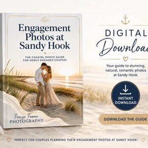 May include: A digital guide titled Engagement Photos at Sandy Hook featuring a cover photo of a couple on a beach. The text includes The coastal photo guide for newly engaged couples and Freeze Frame Photography. Includes a download button.