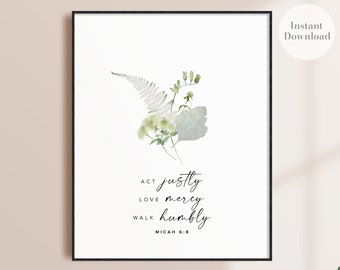 Micah 6 8, Bible Verse Wall Art, Act justly love mercy walk humbly, Bible Verse Quote, PRINTABLE, Bible Verse Print, Digital