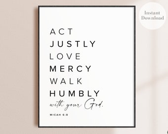 Micah 6 8, Bible Verse Wall Art, Act justly love mercy walk humbly, PRINTABLE, Bible Quote, Bible Verse Print, Digital, Christian Wall Art