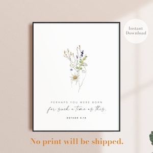 Bible Verse Wall Art PRINTABLE Perhaps you were born for such a time, Bible Verse Print, Esther 4 14, Bible Verse, Bible Wall Decor