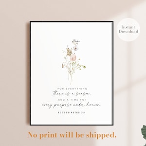 For everything there is a season, Ecclesiastes 3 1, Bible Verse Wall Art, PRINTABLE, Bible Verse Print, Bible Verse, Bible Wall Decor
