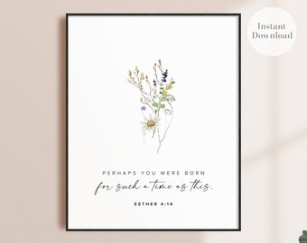 Bible Verse Wall Art PRINTABLE Perhaps you were born for such a time, Bible Verse Print, Esther 4 14, Bible Verse, Bible Wall Decor