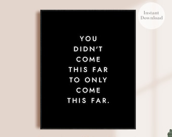 Motivational Wall Art, for office, DIGITAL download, Motivational Office Wall Art, Motivational Poster, Inspirational Wall Art, PRINTABLE