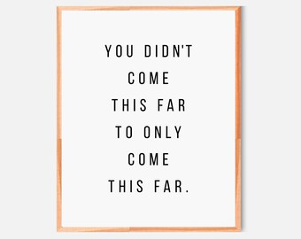 Come This Far Quote Etsy