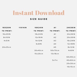 May include: A size guide for printable art prints, showing different sizes in inches and centimetres. The guide includes standard sizes like 16x20 inches, 18x24 inches, and 24x36 inches, as well as international paper sizes like A1, A2, A3, A4, and A5.