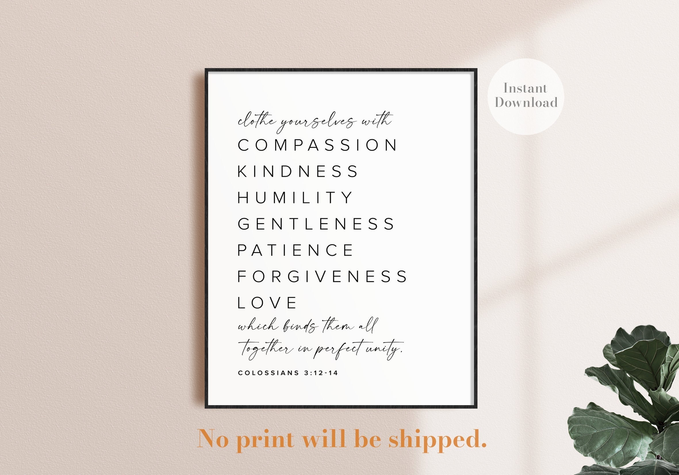 Colossians 3 12 14, PRINTABLE, Clothe yourselves with compassion, Bible Verse Wall Art, Bible Verse Print, Scripture Wall Art, Bible Quote
