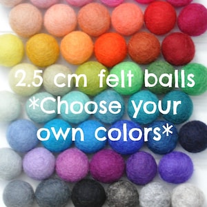 2.5 cm felt balls - bulk wool pom poms - choose your own color - Do it yourself craft