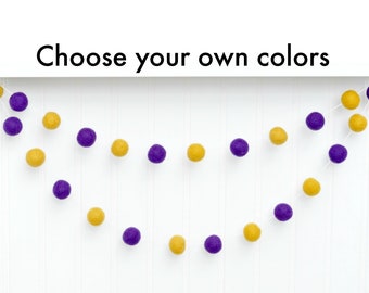 School Colors Garland - College Dorm Room Decoration - Sports Team - Graduation Party - Choose your own colors Felt Balls