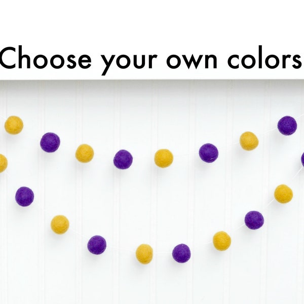 School Colors Garland - College Dorm Room Decoration - Sports Team - Graduation Party - Choose your own colors Felt Balls