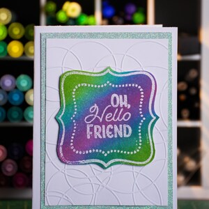 Tarjeta de felicitación hecha a mano - Tarjeta de amigo - Elegante - Oh Hello Friend