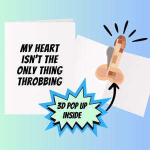 Il n'y a pas que mon coeur qui palpite - Carte pop-up coquine amusante - Cadeau coquin de Saint-Valentin ou d'anniversaire pour lui, elle ou son partenaire