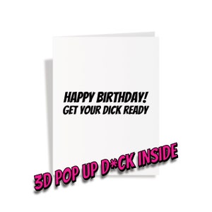 Joyeux anniversaire Préparez votre bite! Drôle pop up Dick carte d’anniversaire pour petit ami, mari