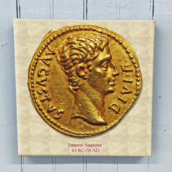 Augustus Caesar - The First Roman Emperor - 12x12" Canvas Wall Art from an Ancient Gold Coin