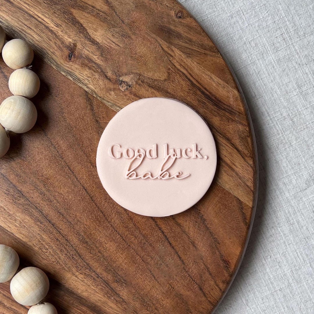 Good Luck Babe Cookie Cutter & Fondant Stamp • Graduation, New Job ...