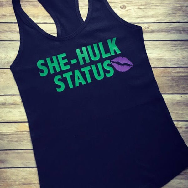 She-Hulk Status / Workout Tank Women / Plus Size Workout / Workout Shirts, / Tank Workout / Funny Workout Shirt / Womens Fitness Tank 