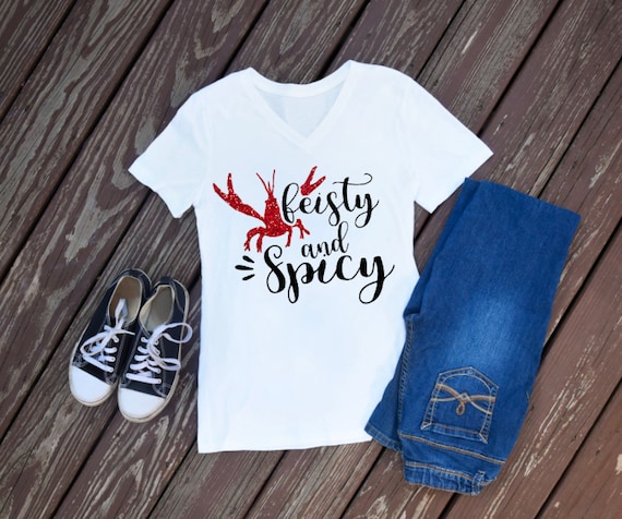 Fiesty and Spicy / Women Crawfish Shirt / Crawfish Boil Shirt / Crawfish Eating Shirt / Mud Bugs / Crawfish Tee / Crawfish / Graphic