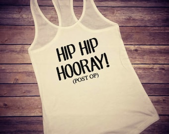 Hip Hip Hoera / Heupprothese / Heupchirurgie / Get well Shirt / Hip Shirt / Surgery Shirt / Old Age shirt / Recovery shirt / Get Well Gift