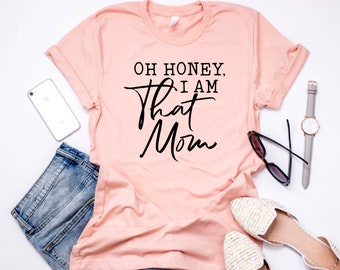 Oh Honig bin ich, dass Mama / lustige Mama TShirt / Mama Shirt / Muttertagsgeschenk / lustige Mama Shirt / lustige Frauen Shirt / süße Mama Shirt / süße t