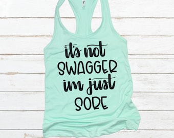 Es ist nicht Swagger ich bin nur wund / lustige Workout Tank / lustige Fitness Tank / Plus Größe Workout / lustige Gym Shirt / Frauen Fitness Tank / Tank