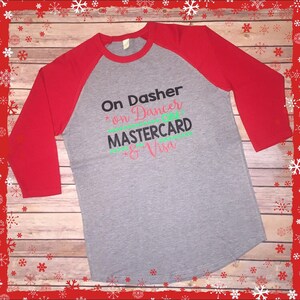 Auf Dasher auf Tänzer auf Mastercard und Visa, Reindeer Raglan, Weihnachten Raglan, Reindeer Shirt