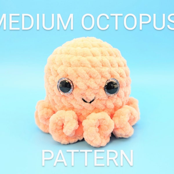 Medium Octopus Crochet Pattern Amigurumi Toy Sea Animal Instant Digital Download PDF Tutorial DIY Cute Octo Family Soft  Kid Toys Plushie