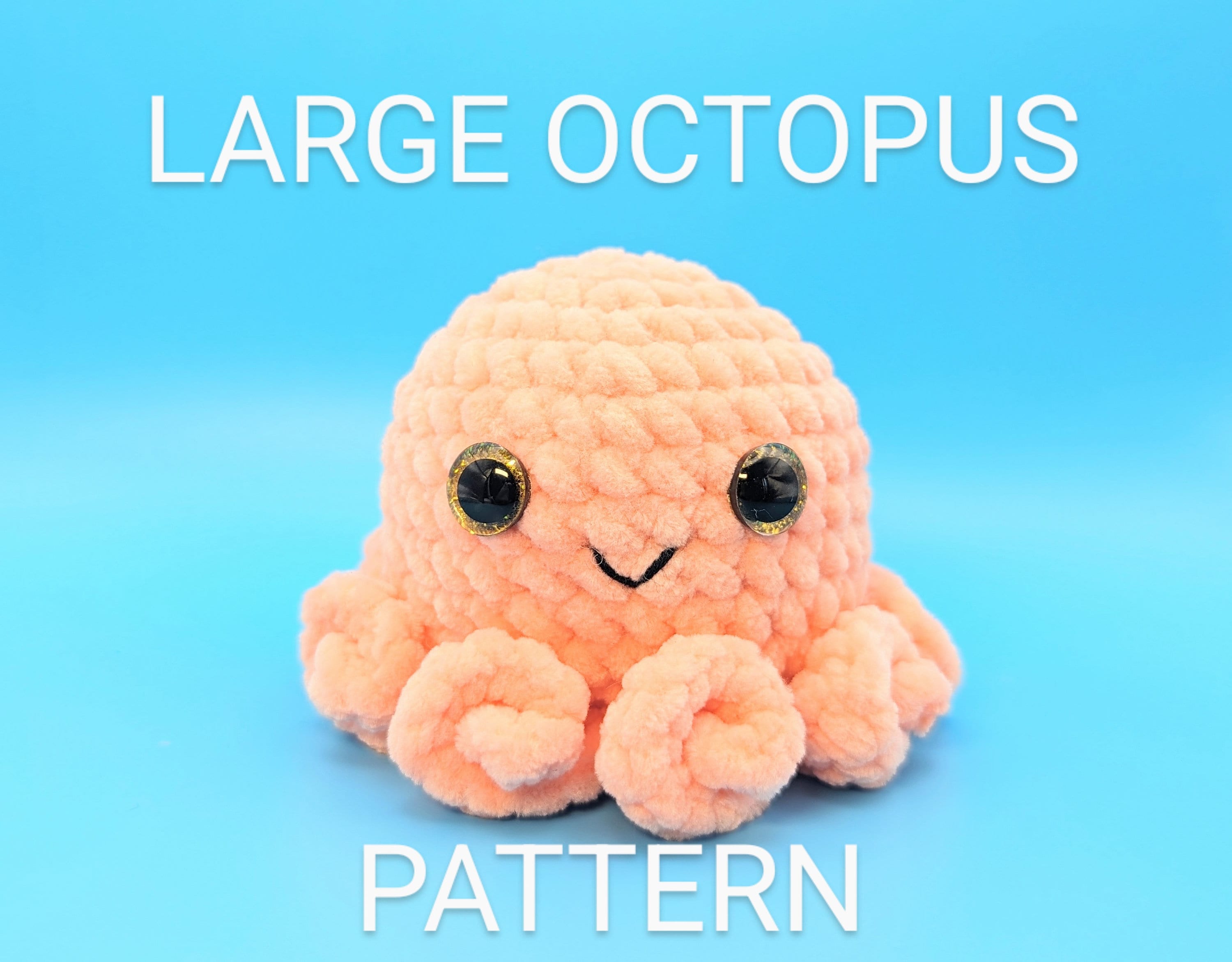 39 Octopus Crochet Patterns for Amigurumi, Plushies, Keychains, and Statement Makes 18 Large Octopus Crochet Pattern Amigurumi Toy Sea Animal