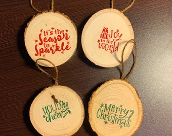 Round Wooden Ornaments Embossed with Christmas Sayings | Rustic Ornaments | Country Ornaments