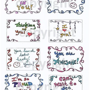 May include: Eight colorful cards with handwritten messages of encouragement and love. The cards are decorated with swirls and hearts. The messages include "I believe in you!" "Thinking of you!" "Hi!!" "I love you!" "Your lunch looks tasty! yum!" "You are Awesome!" "I'm so proud of you!" and "Can't wait to see you!"