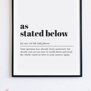 As Stated Below Definition Print, Funny Home Office Decor, Dictionary Poster, Printable Office Wall Art, Cubicle Decor, INSTANT DOWNLOAD
