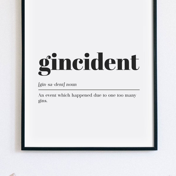 Gincident Definition Print, Funny Alcohol Quote Sign, Kitchen Dictionary Art, Bar Cart Poster, Gin Lover Gift, Gift For Her INSTANT DOWNLOAD