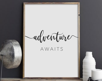 Adventure Awaits Printable Art, Wanderlust Poster, Kids Room Wall Art, Motivational Travel Typography Quote, Home Decor, INSTANT DOWNLOAD