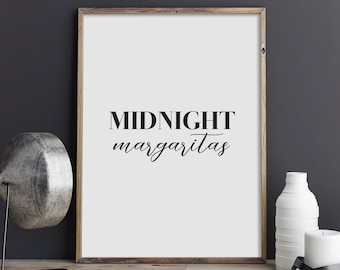 Midnight Margaritas Printable Wall Art, Affiche de cuisine, Citation magique pratique, Cadeau d’amateur de cocktails, Impression typographique drôle, TÉLÉCHARGEMENT INSTANTANÉ