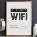 But First Wifi Printable Art, Printable Wifi Password Sign, Wifi Code ...