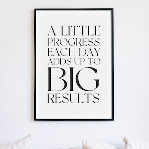 A Little Progress Each Day Adds Up To Big Results Print, Motivational Poster, Inspirational Quote Wall Art, Fitness Sign, INSTANT DOWNLOAD